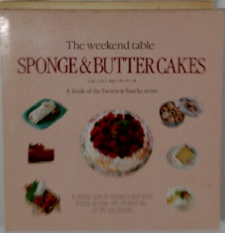SPONGE & BUTTERCAKES　The weekend table