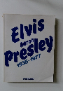 Elvis Aaron Presley 1935-1977