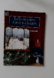 TO EVERYTHING THERE IS A SEASON　VOL. 3