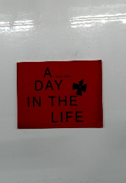 A DAY IN THE LIFE　