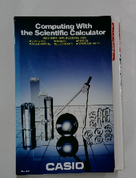 Computing With the Scientific Calculator