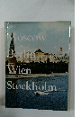 Moscow Berlin Wien Stockholm