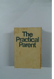 The Practical Parent