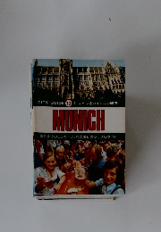 CITY GUIDE 10 ミュンヘンとバイエルン地方 MUNICH
