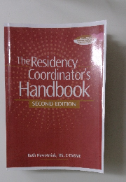 The Residency Coordinator's Handbook　SECOND EDITION　