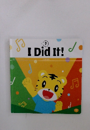 I Did It!　７