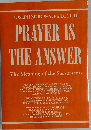 Prayer Is the Answer