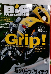 BIG MACHINE　GRIP!