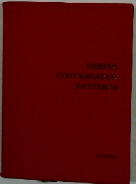 USEFUL CONVERSATION PATTERNS