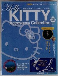 Hello KITTY　Accessory Collection 30　2007年11/13号