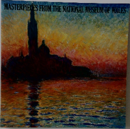 MASTERPIECES FROM THE NATIONAL MUSEUM OF WALES