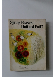 Spring Breezes Huff and Puff!