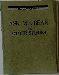 ASK MR. BEAR and OTHER STORIES