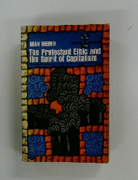 MAX　WEBER　The Protestant Ethic and the Spirit of Capitalism