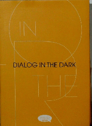 DIALOG IN THE DARK