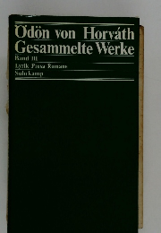 Odon von Horvath Gesammelte Werke　