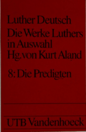 Luther Deutsch  Die Werke Luthers  in Auswahl  Hg.von Kurt Aland