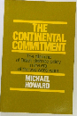 THE  CONTINENTAL  COMMITMENT