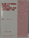 QUICK MASTERING:  ESSENTIAL  VOCABULARY FOR  THE TOEIC TEST