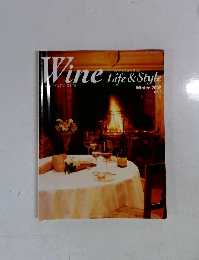 Wine Life&Style 2005年冬 No.1