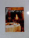 Wine Life&Style 2005年冬 No.1