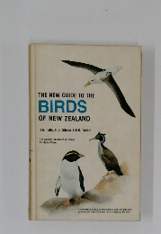 THE NEW GUIDE TO THE  BIRDS  OF NEW ZEALAND