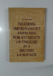 READING IMPROVEMENT EXERCISES FOR STUDENTS OF ENGLISH AS A SECOND LANGUAGE 