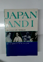 JAPAN  AND I　　Interviews with Foreigners
