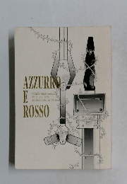 AZZURRO  E　ROSSO