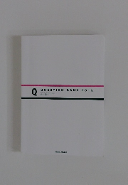 Q　QUESTION　BANK　2019