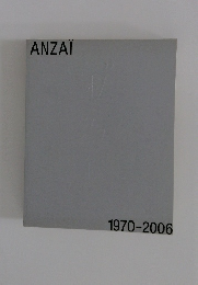 ANZAI　1970-2006