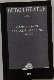 ELFRIEDE JELINEK  STECKEN, STAB UND  STANGL
