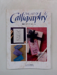 THE ART OF Calligraphy　6