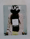 HUgE　ヒュージ　No.103　2013年7月号　10年代の音楽