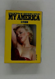 NON FICTION BY YOSHIHIRO TATSUKI  MY AMERICA  立木義浩