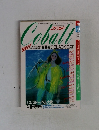 Cobalt　1983年春
