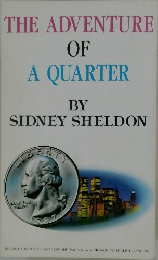 THE ADVENTURE OF A QUARTER