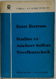 Studien zu  Adalbert Stifters  Novellentechnik