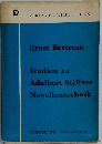 Studien zu  Adalbert Stifters  Novellentechnik