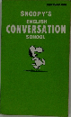 SNOOPY'S  ENGLISH  CONVERSATION  SCHOOL
