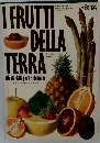 I FRUTTI  DELLA  TERRA