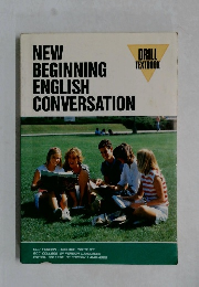 NEW  BEGINNING  ENGLISH  CONVERSATION