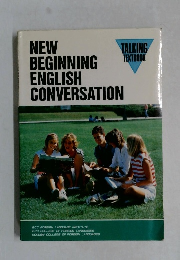NEW  BEGINNING  ENGLISH  CONVERSATION