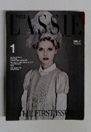 LASSIE PAPER　Vol.1　2009年秋号