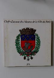 Chefs-d'oeuvre des Musees de la Ville de Paris  1979