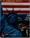 The Smithsonian's America: An Exhibition on　American History and Culture