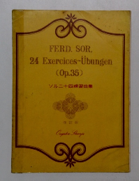 FERD. SOR,  24 Exercices-Ubungen  (Op. 35 )