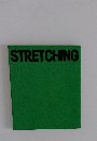 STRETCHING