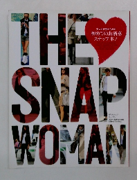 The Snap Woman 大人の女性のための  初めてのお洒落  スナップ本!