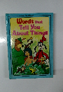 Words that  Tell You  About Things